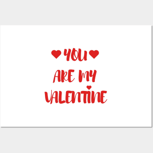 You are my Valentine - Valentines Day - 2023 Posters and Art